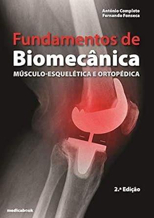 Fundamentos de Biomecnica-Musculoesqueltica e Ortopdica