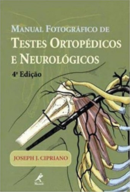 Manual Fotogrfico de Testes Ortopdicos e Neurolgicos