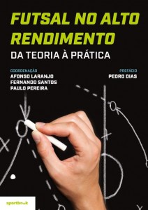 Futsal no Alto Rendimento - da Teoria  Prtica