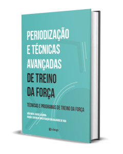 Periodizao e tcnicas avanadas de treino da fora: tcnicas e programas de treino da fora